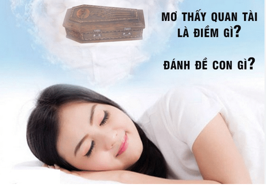 Giấc mơ ngủ thấy quan tài là điềm báo tốt